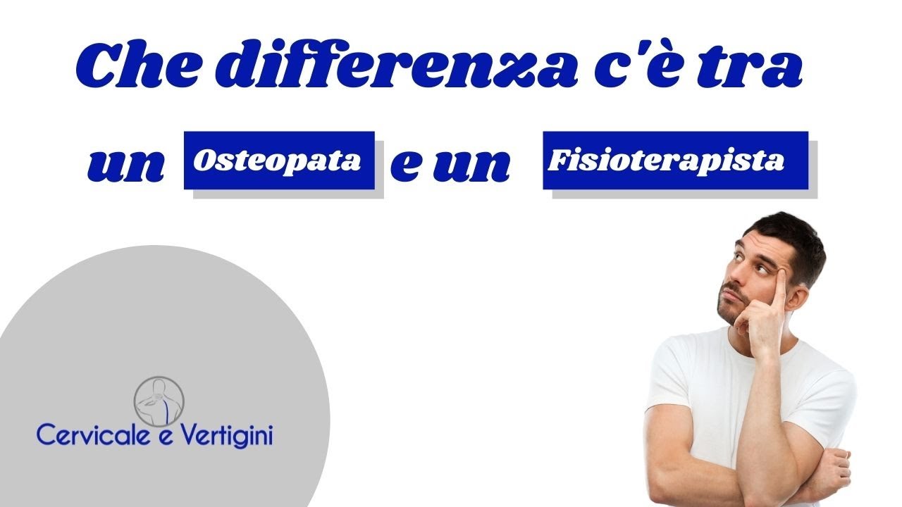 DIFFERENZA TRA OSTEOPATA E FISIOTERAPISTA - Tutto quello che devi sapere!