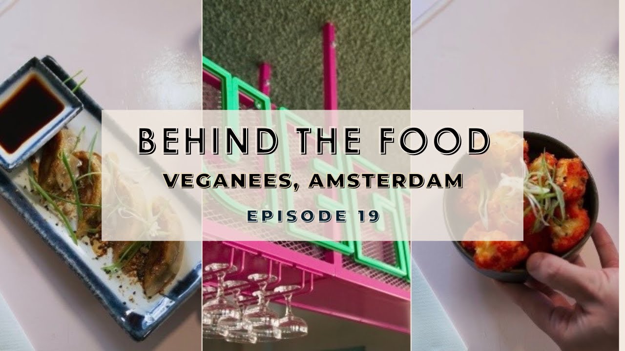 Episode 19: Veganees | Vegan Asian StreetFood and Colorful Cocktails