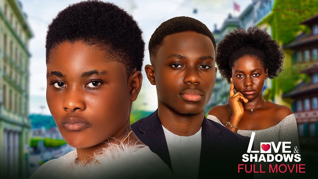 Full Movie : LOVE AND SHADOWS | AKIL MEDIA LIFE LESSONS 