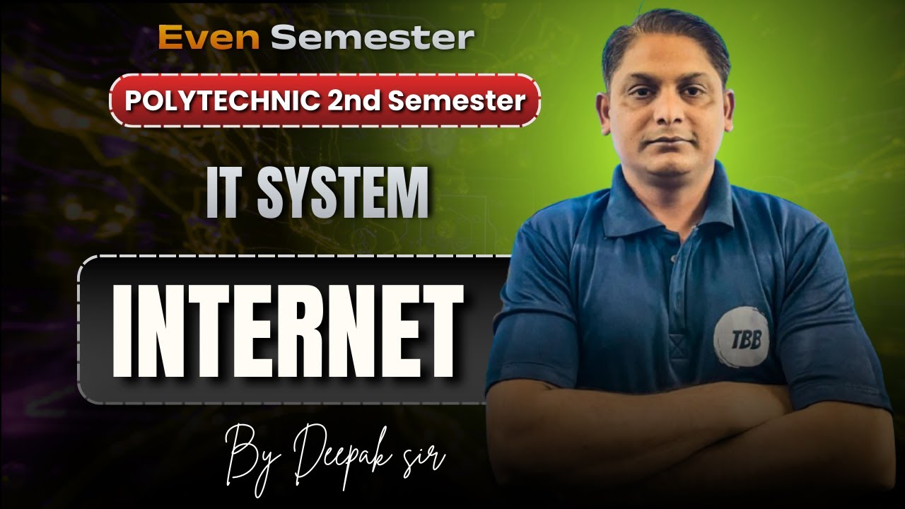 Internet | IT System | Polytechnic 2nd Semester | By Deepak Sir | TBB Polytechnic #polytechnic
