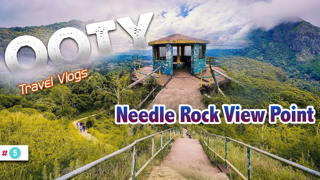 Needle Rock Viewpoint | OOTY Viewpoints | Trekking in Ooty | Best Tourist Places in OOTY | Part 5
