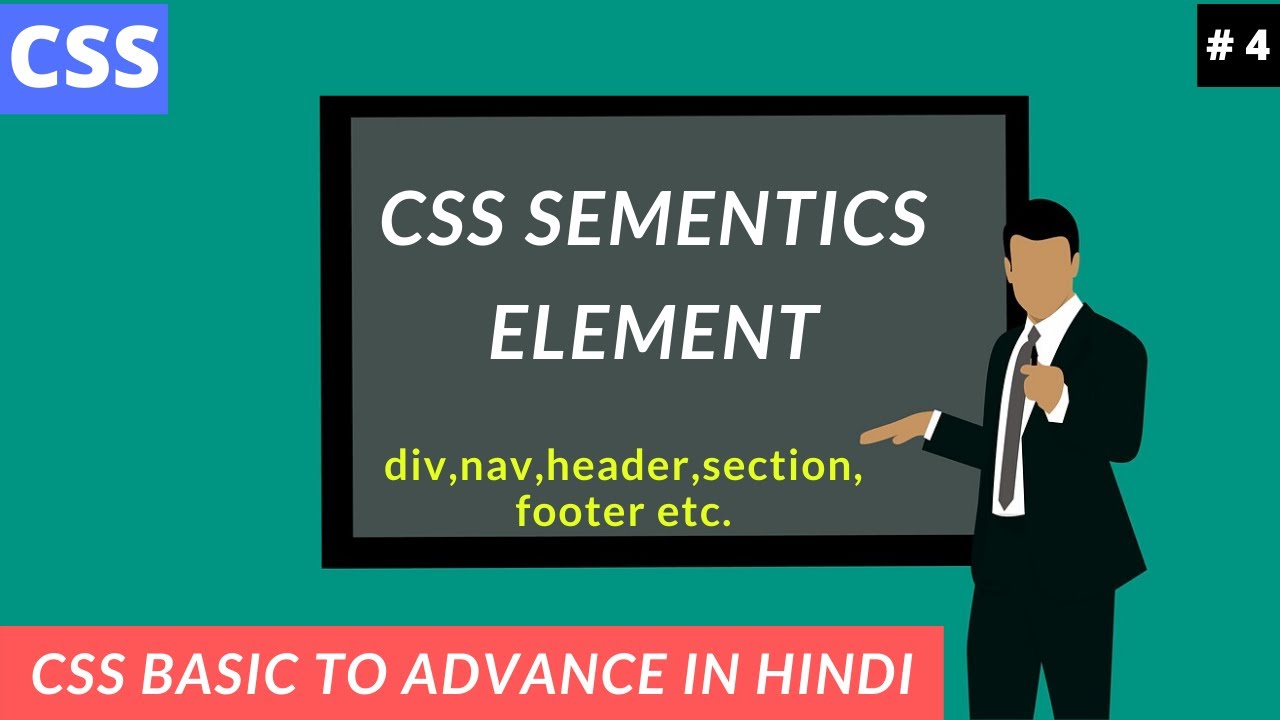 Css Sementic Element For Beginners In Hindi Part 4 | programmer shakil
