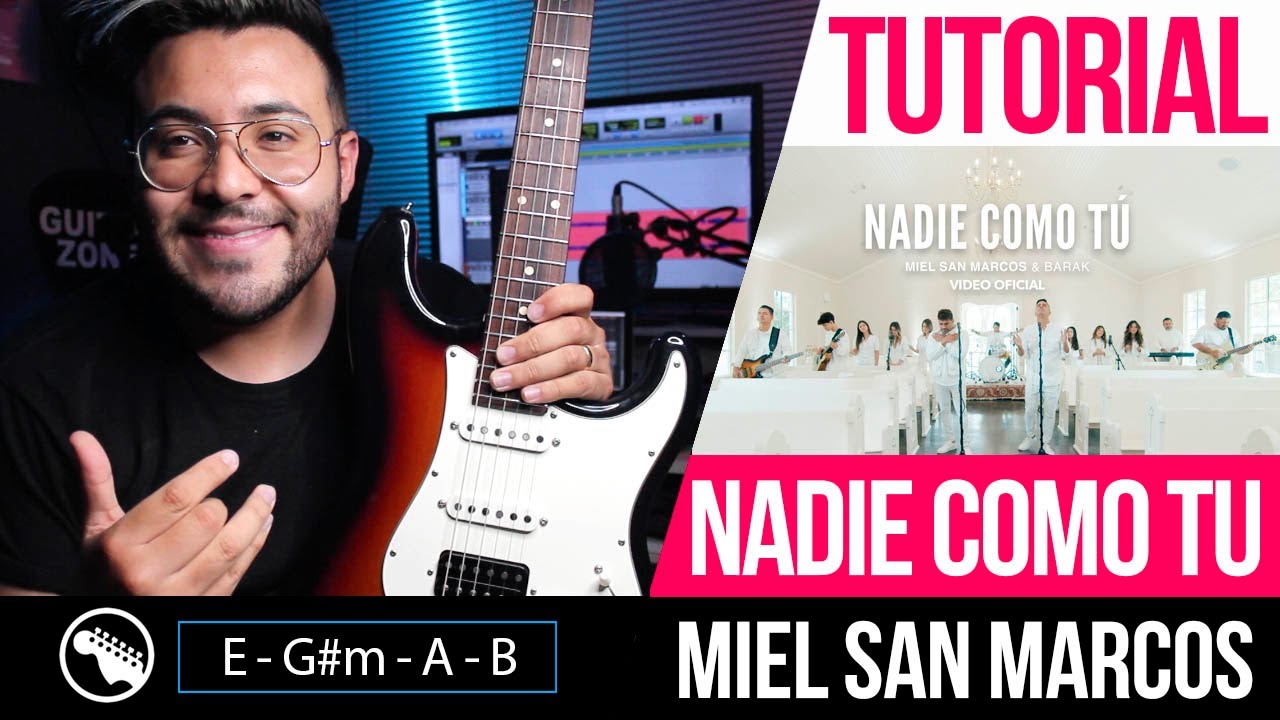 TUTORIAL GUITARRA ELECTRICA | Nadie como Tu - @MIEL SAN MARCOS  | Intro | Coro | Melodias | Solo