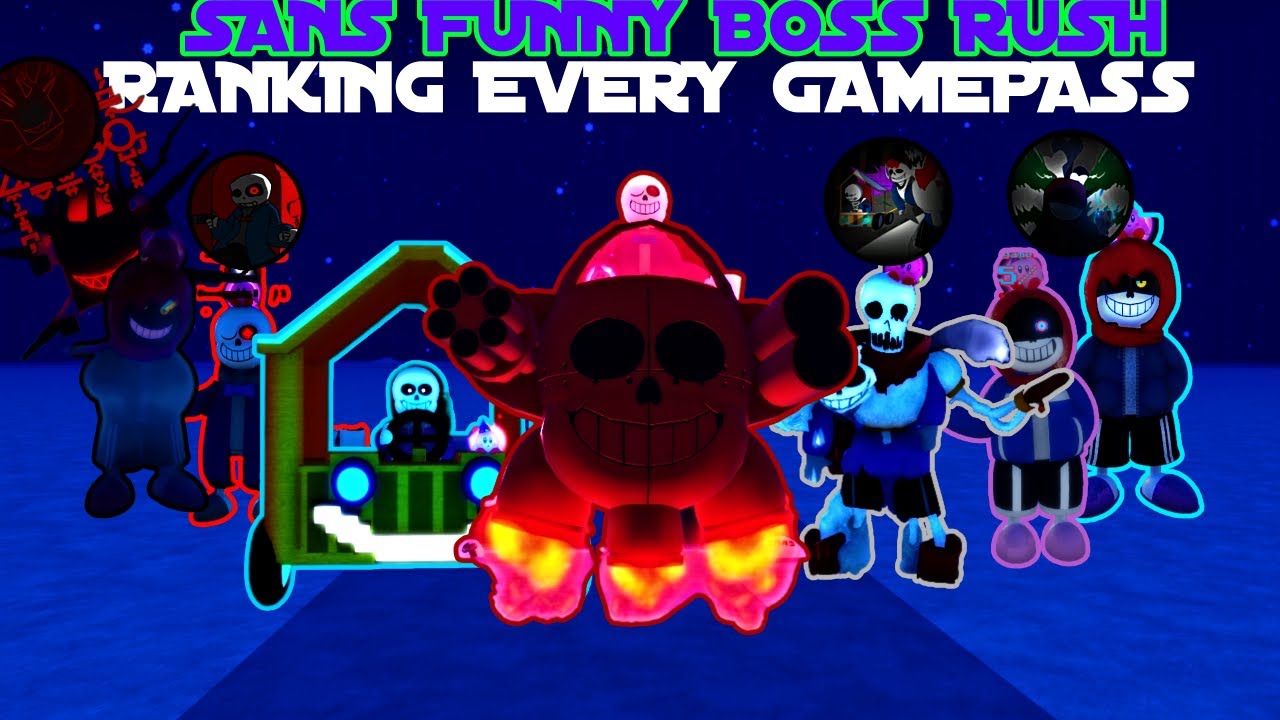 Ranking Every Gamepass in the game! Sans Funny Boss Rush.