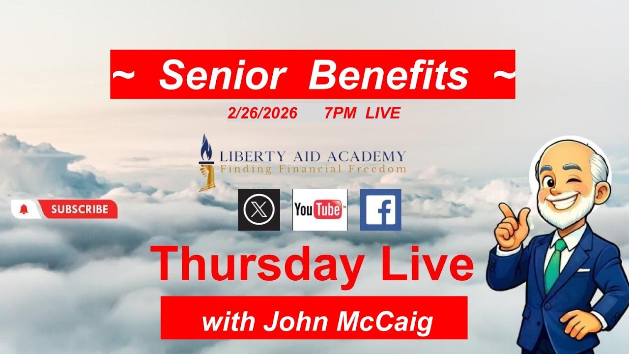 Senior Benefits  | John McCaig | Liberty Aid Academy
