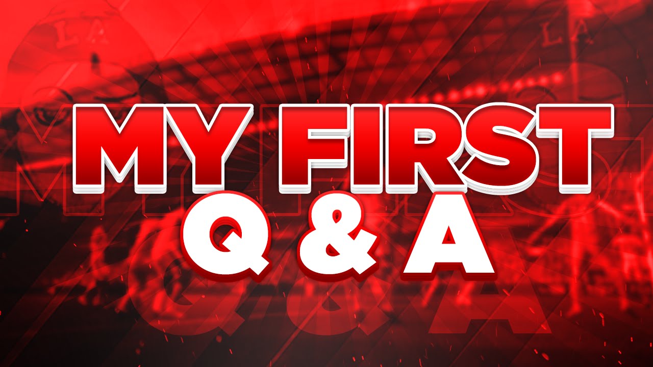 MY FIRST EVER Q&A