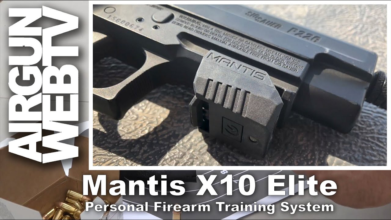 AIRGUN TECH - Mantis x10 Elite from MantisX.com - Making Training Affordable, accessible, and FUN!