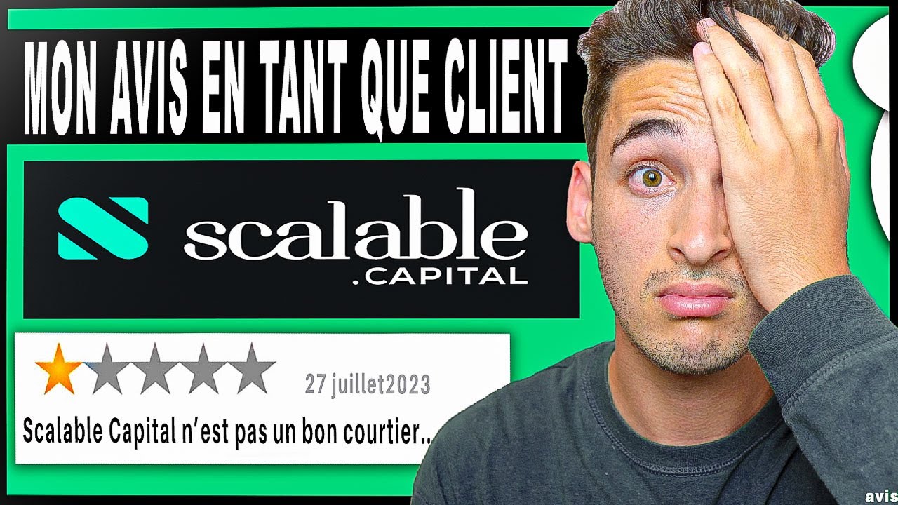 SCALABLE CAPITAL : Mon avis après 6 MOIS en tant que client