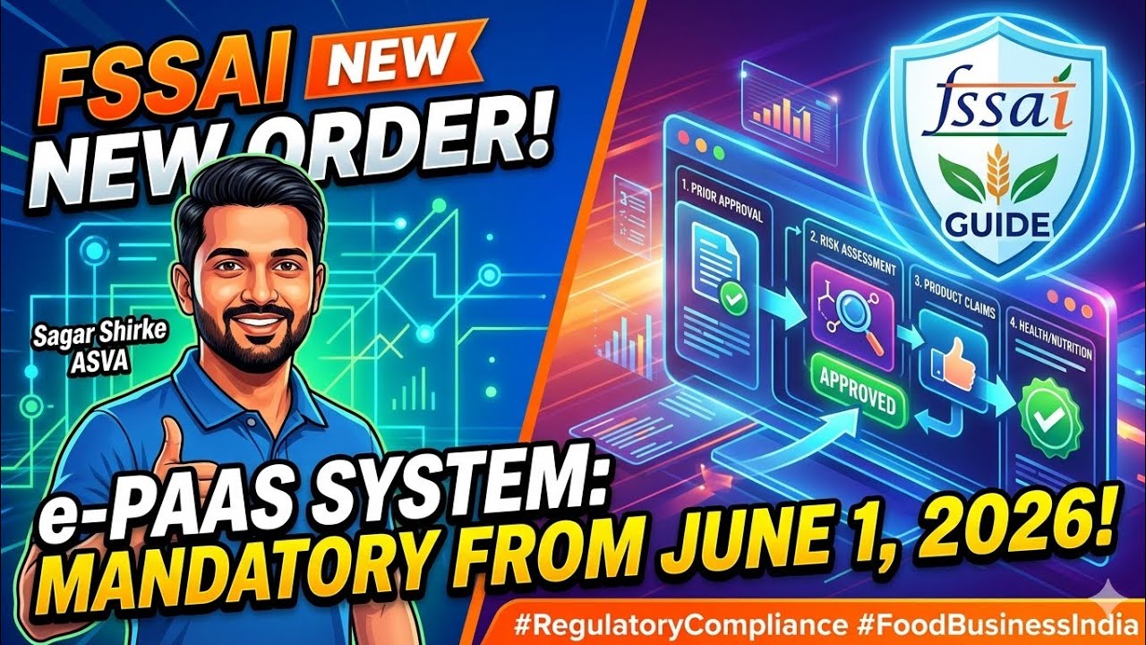 MANDATORY: FSSAI ePAAS Single Window System Starts June 1, 2026 | No More Manual Filing