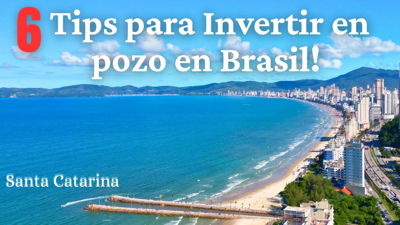 6 Tips para invertir en pozo en Brasil!