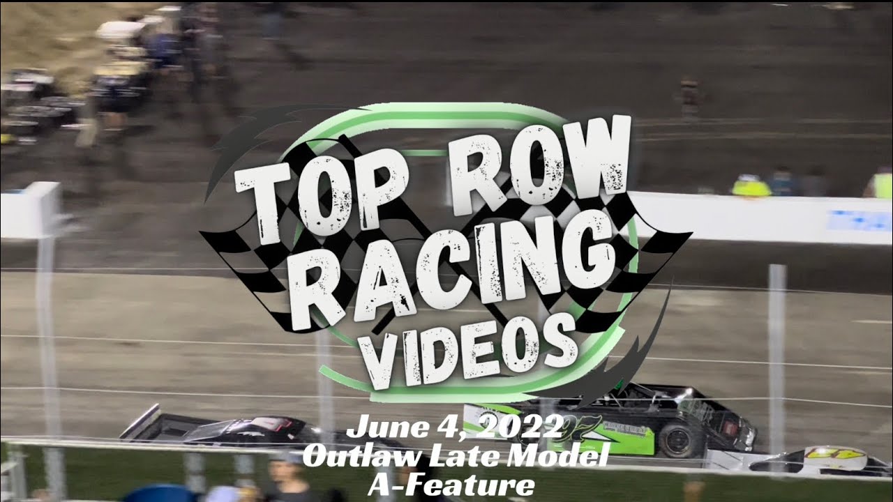 June 4, 2022 Grand Slam Outlaw Late Model Race 1 A-Feature at Plymouth Motor Speedway