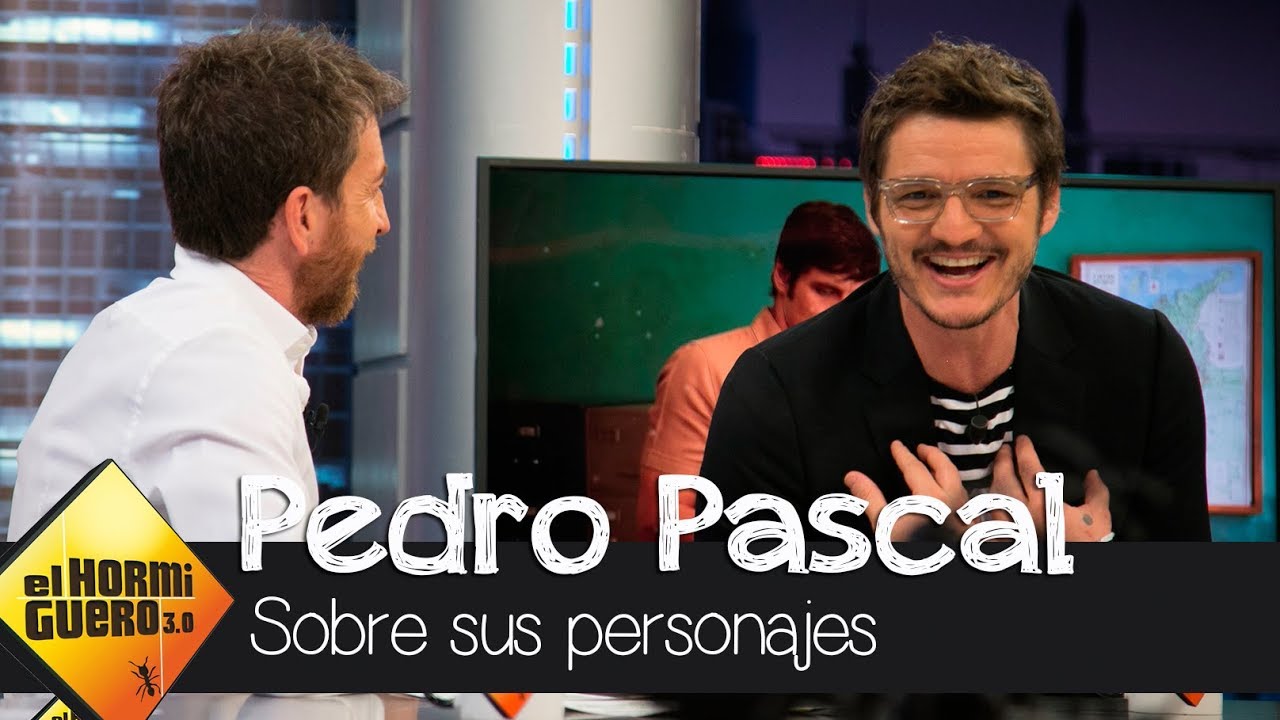 Los detalles de la muerte de uno de los personajes de Pedro Pascal - El Hormiguero 3.0