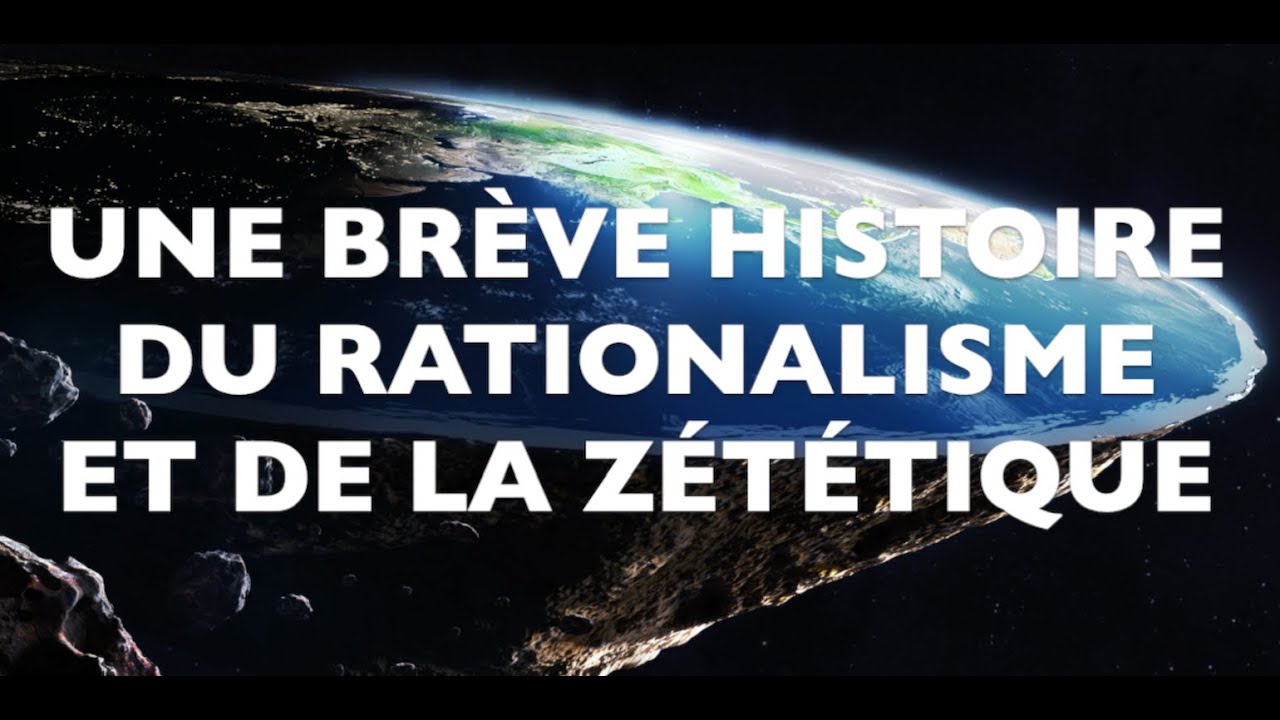 Un br&egrave;ve histoire du rationalisme et de la z&eacute;t&eacute;tique