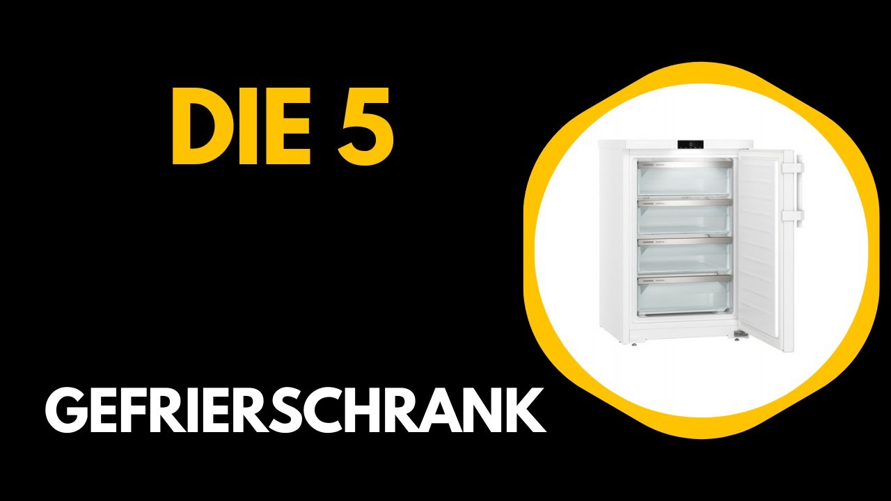 Die 5 Besten Gefrierschrank 2026 - Top 5 Gefrierschrank  Vergleich  (Deutsch)