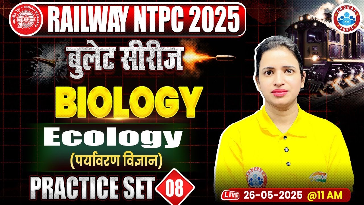 RRB NTPC Science Classes 2025 | RRB NTPC Biology MCQs | Ecology | RRB NTPC Biology Practice Set #08