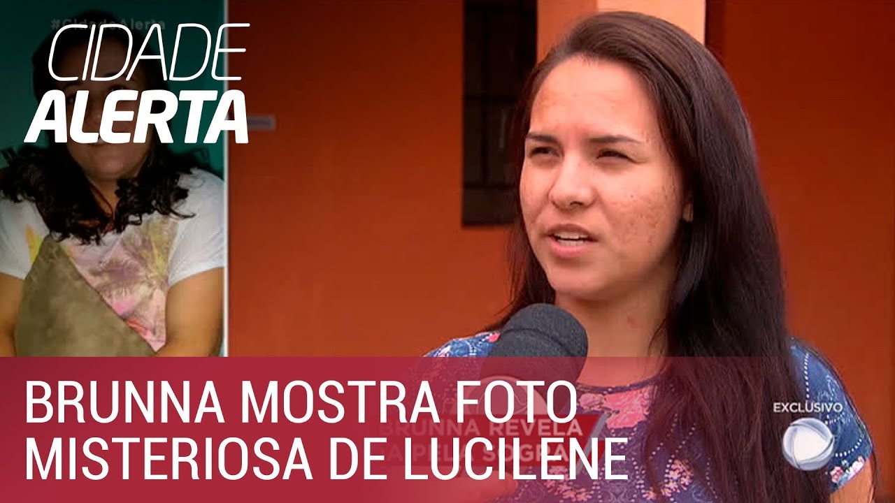 Caso Lucilene: Brunna revela foto misteriosa enviada pela sogra