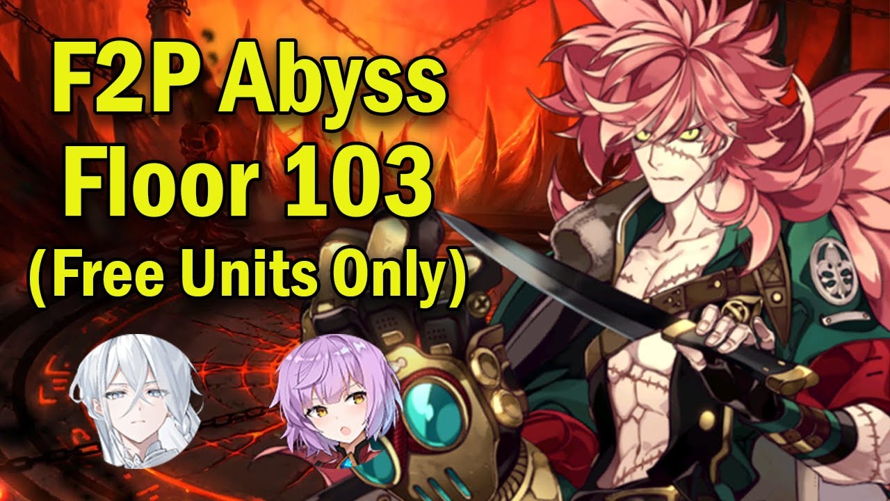 Abyss Floor 103 Free Units Only Best F2P Clear - Epic Seven