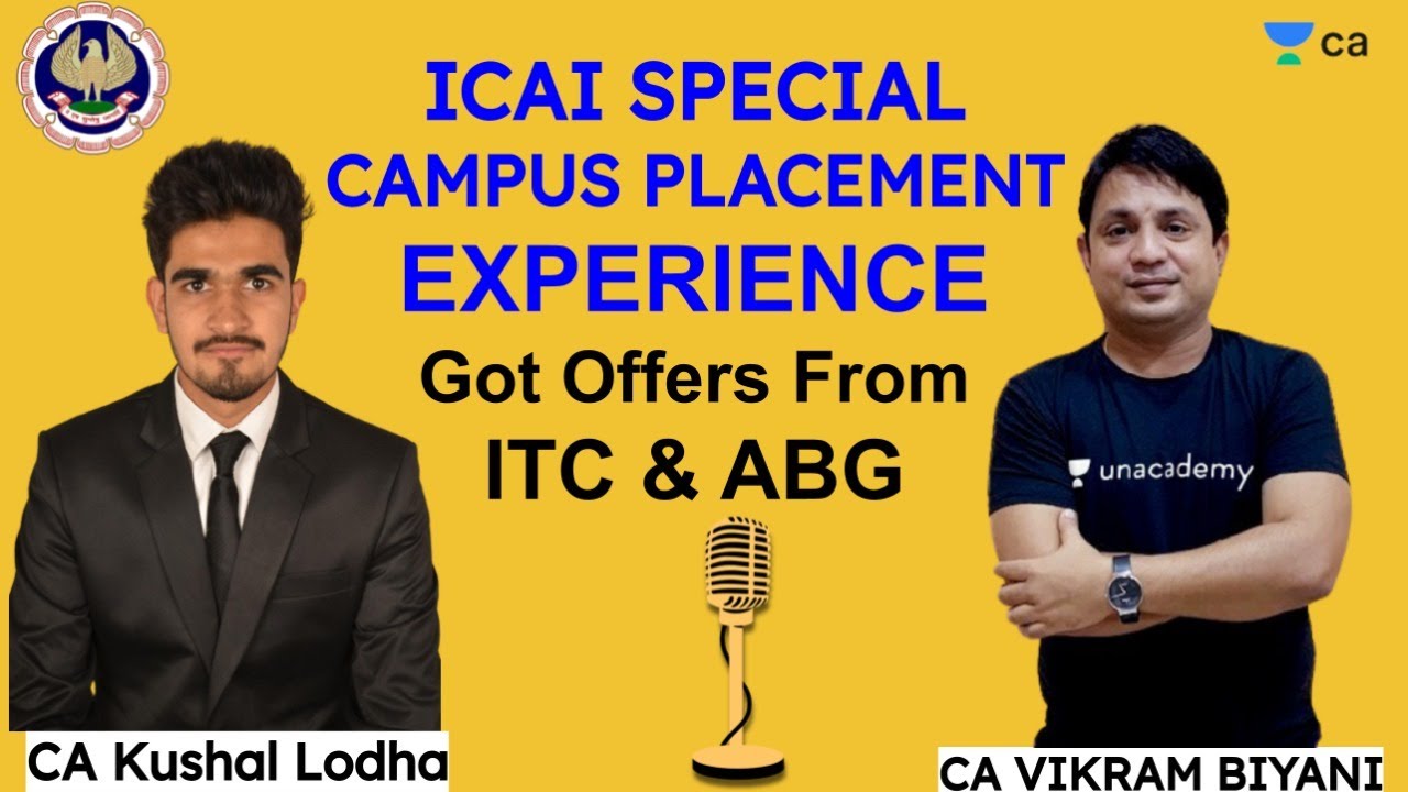 ICAI Special Campus Placement Experience | Got Offers From ITC & ABG | Kushal Lodha | Vikram Biyani