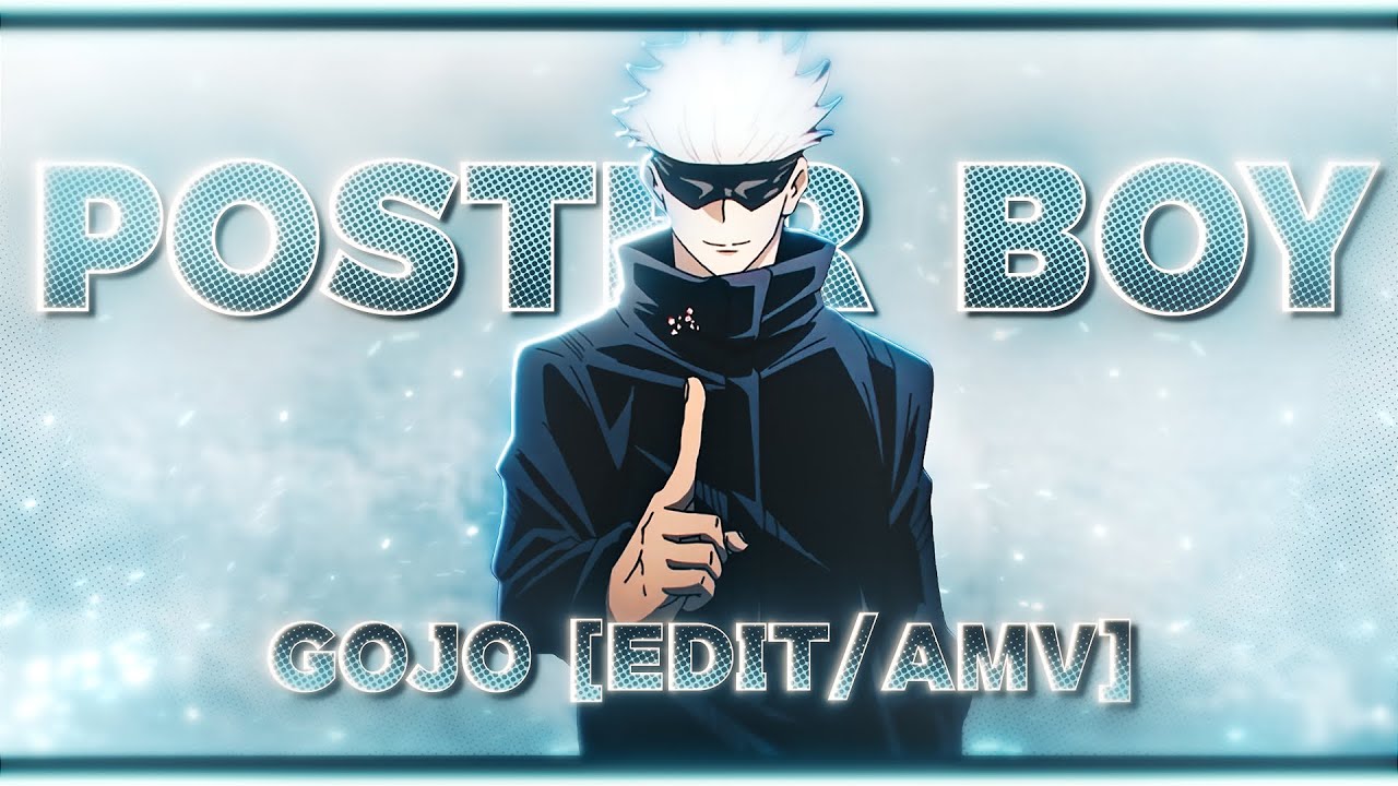 Satoru Gojo🔥- Poster Boy [Edit/AMV] 4K