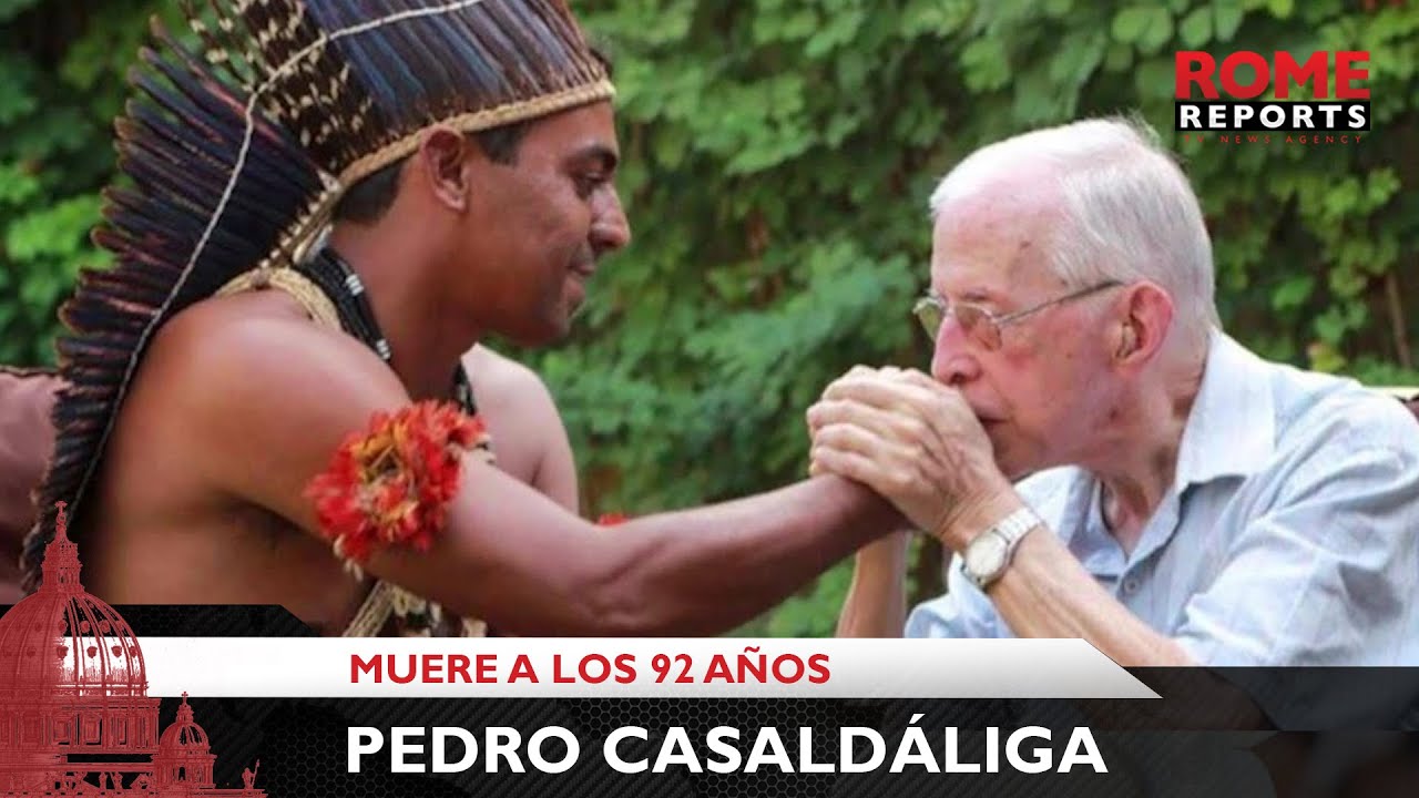 “Pedro Casaldáliga murió sonriendo, tranquilo y en paz”, explica un misionero claretiano
