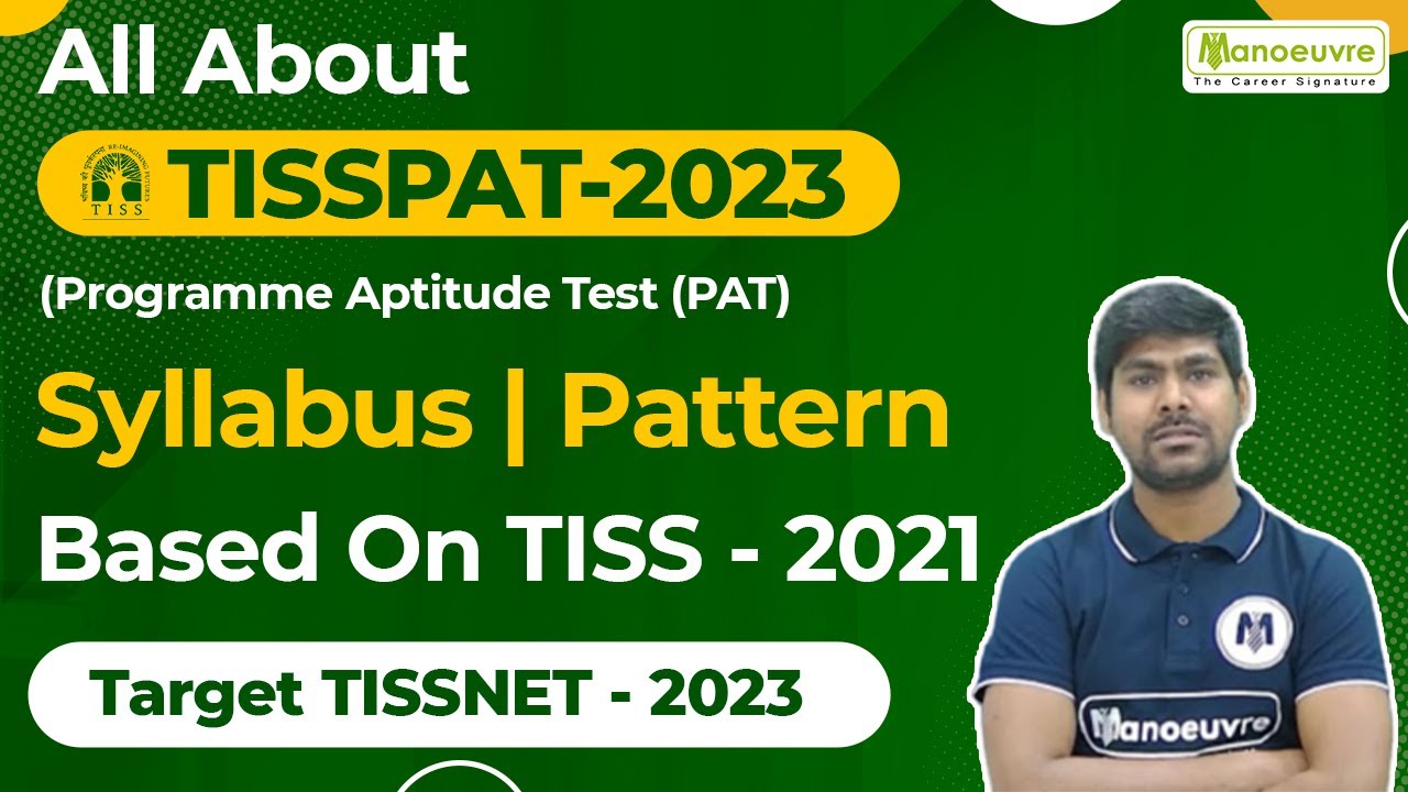 TISSPAT (Programme Aptitude test) 2023 - Syllabus |Pattern |Based On TISS  2021 |Target TISSNET 2023
