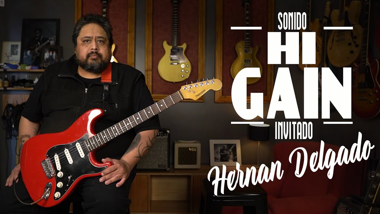 Sonido Hi Gain - Ft. HERNAN DELGADO