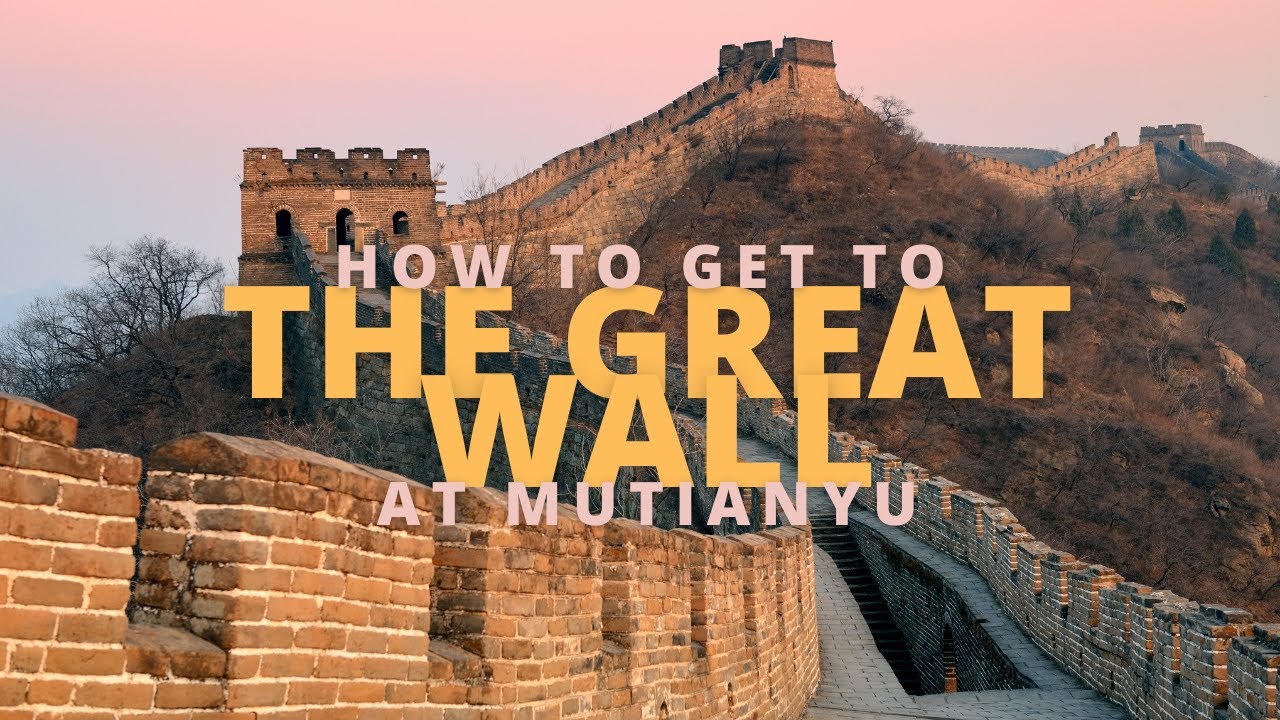 How to get to the GREAT WALL OF CHINA at Mutianyu
