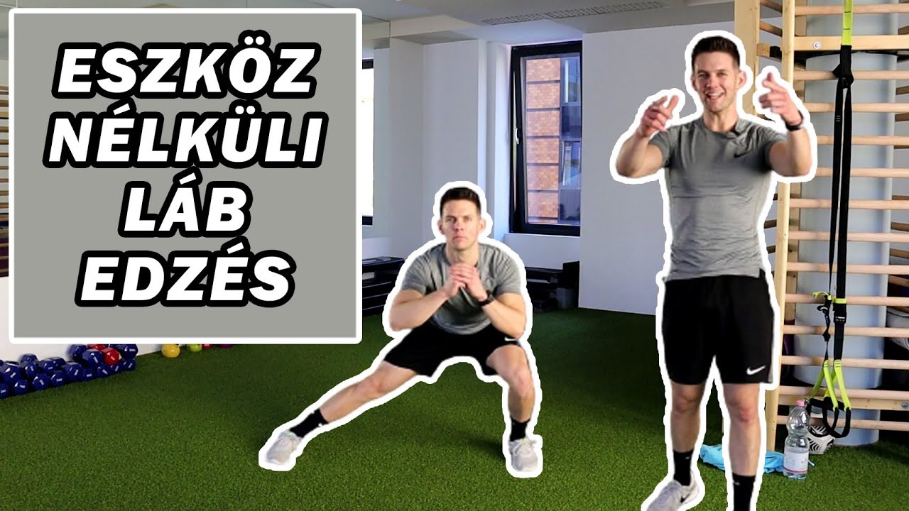 ESZKÖZ NÉLKÜLI LÁB EDZÉS OTTHON | 17 PERC | DUROFIT