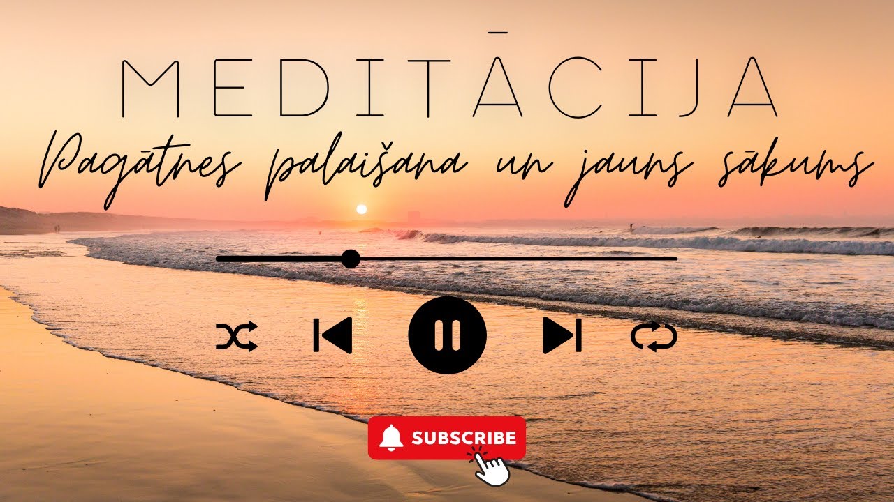 MEDITĀCIJA 