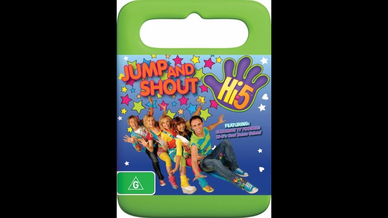 Hi-5 - Jump And Shout (2009) (Full Video)