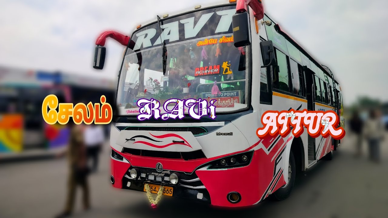 🔥🚍 RAVI BUS 🔥சேலம்⏩ ஆத்தூர் ⏩கள்ளக்குறிச்சி🔥#ravi #bus #travel #ravi
