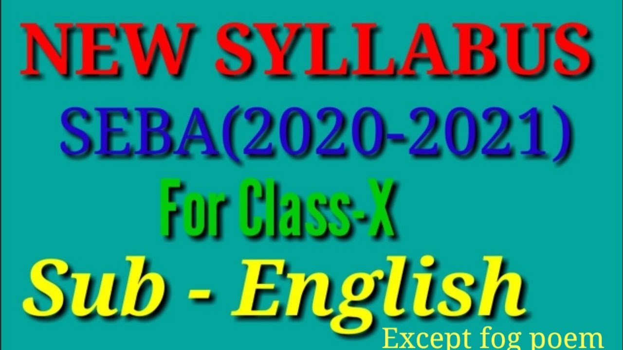 SEBA #CLASS-10 #NEW SYLLABUS# (2020-2021) SUB-ENGLISH