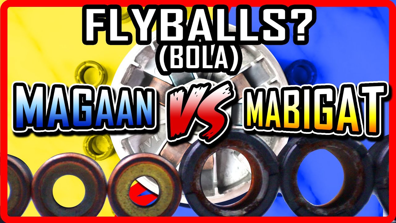 FLY BALLS ANO EPEKTO KUNG MAGAAN AT MABIGAT?| PANG GILID | BOLA| ROLLER WEIGHTS| CVT FLY BALL TUNING