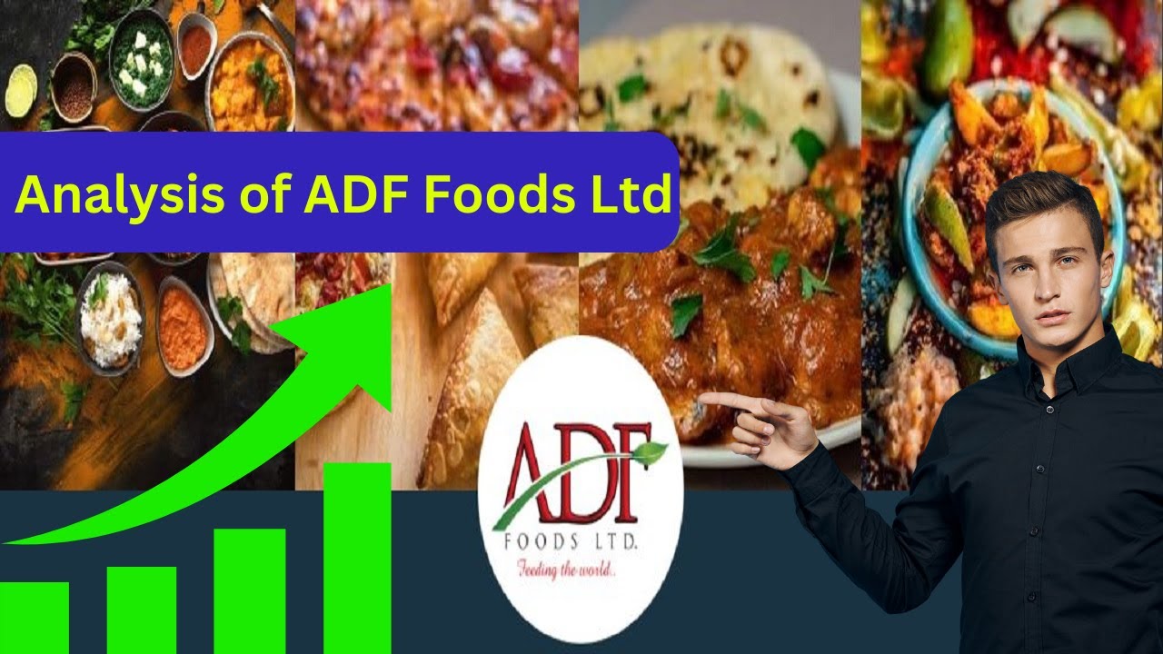 Analysis of ADF Foods Ltd | Multibagger FMCG Stock business analysis