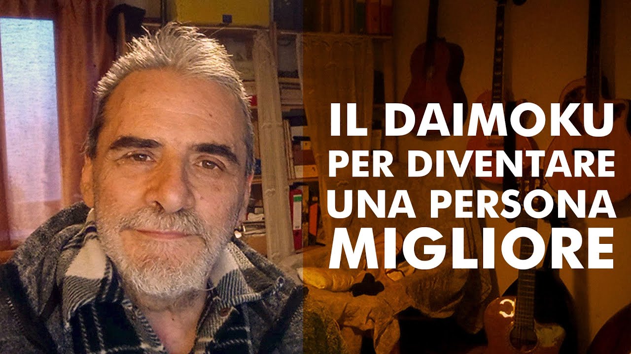 Massimo Claus - IL DAIMOKU PER DIVENTARE UNA PERSONA MIGLIORE (Nuovo video!)
