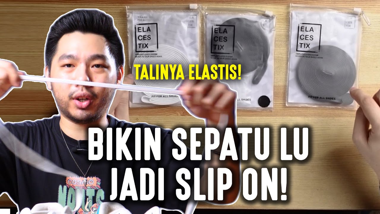 BIKIN SEPATU APAPUN JADI SLIP ON PAKE TALI AJAIB INI! | Elacestix 2.0 Review
