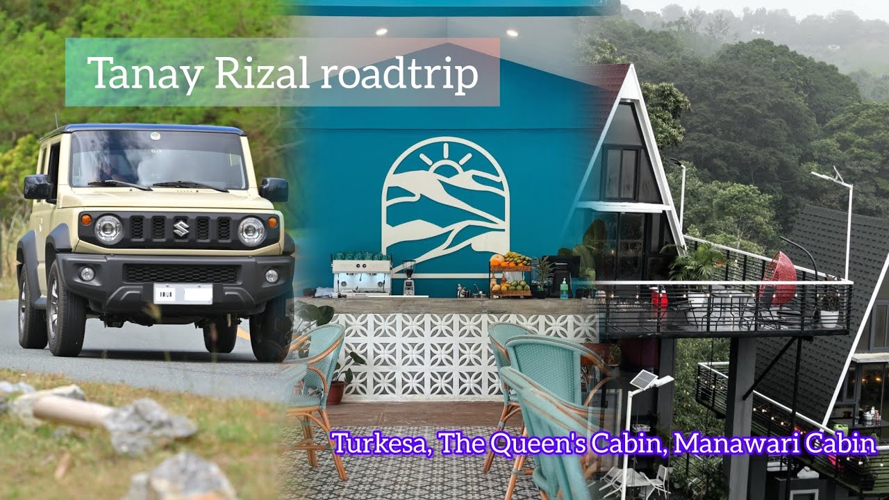 Let's go to Tanay Rizal | Lunch at Turkesa | The Queen's Cabin ocular for glamping