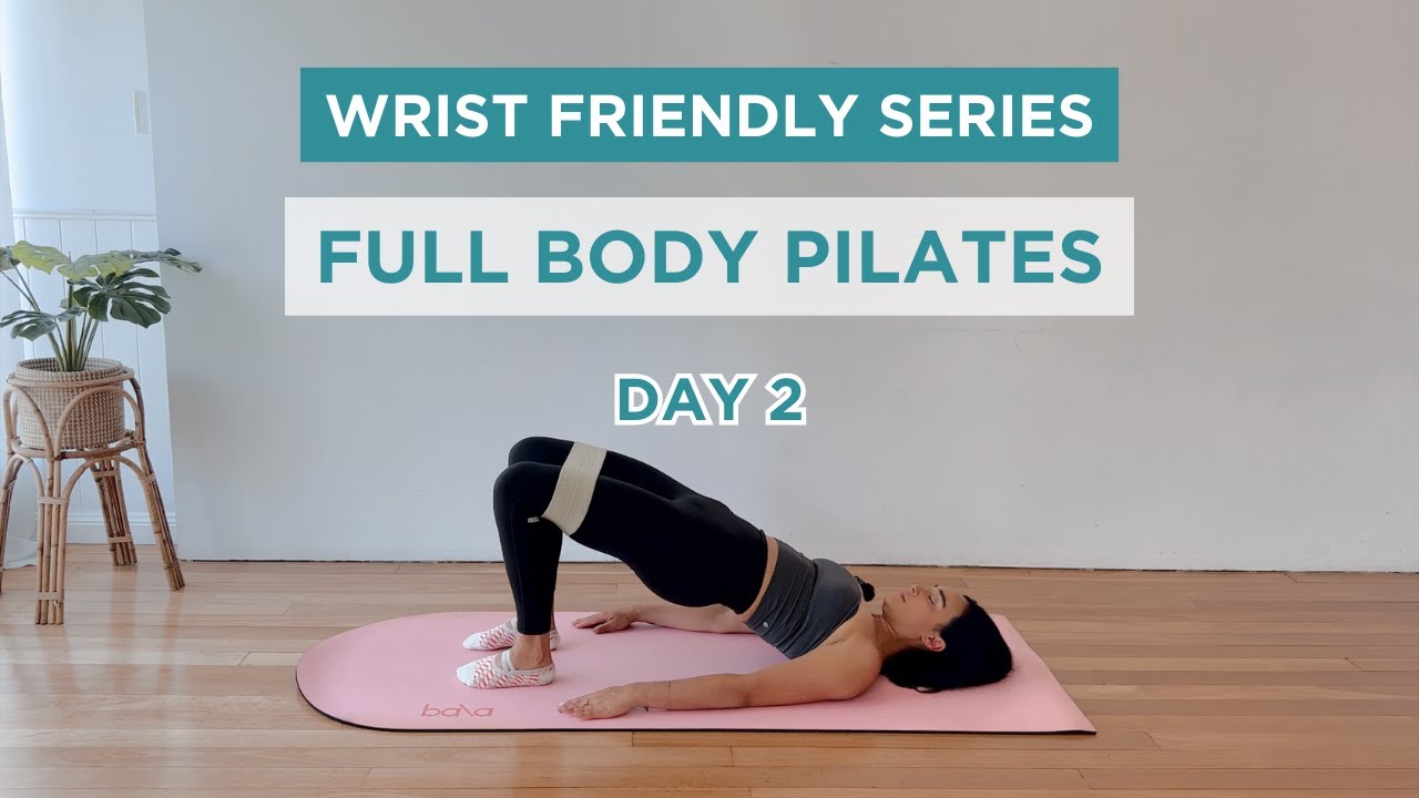 DAY 2 / Full Body Pilates (NO HANDS) / 5 DAY WRIST FRIENDLY SERIES