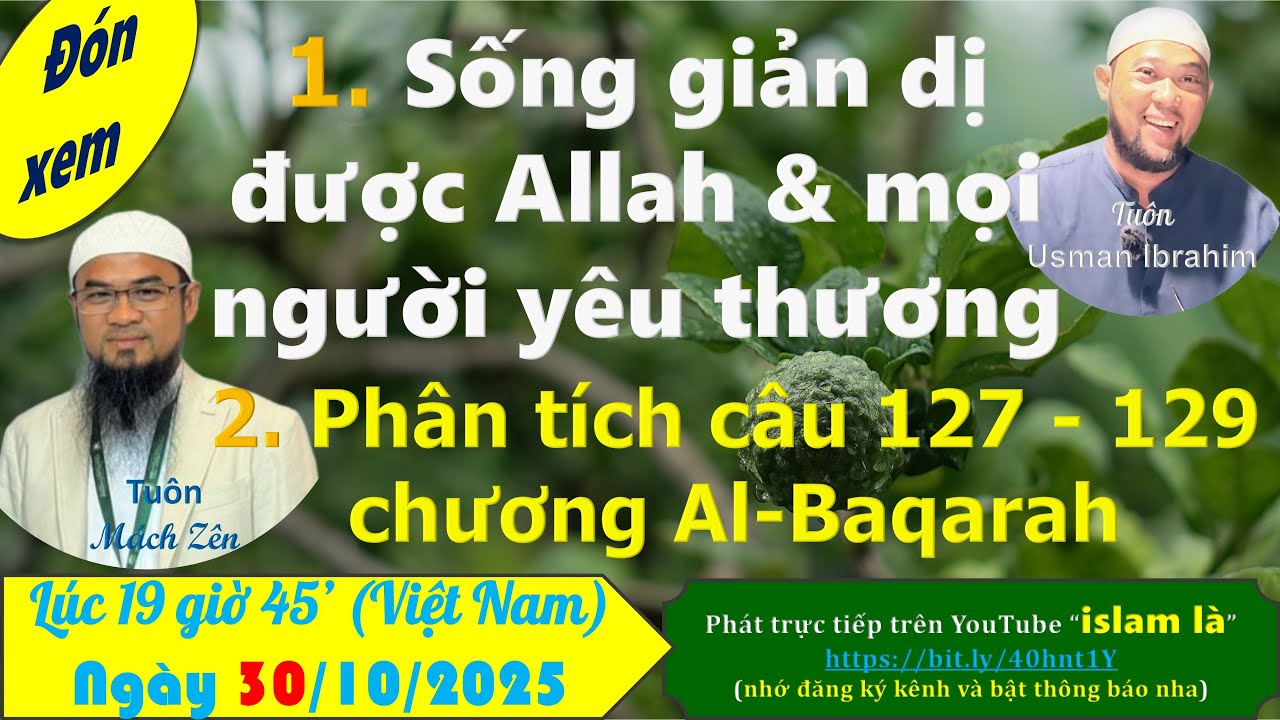 Sống giản dị được Allah & mọi người yêu thương - Live simply and be loved by Allah & everyone