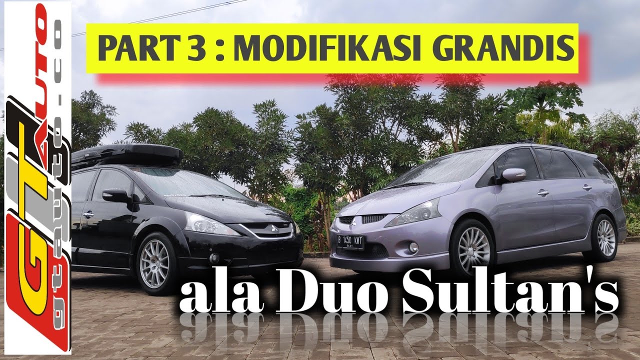 MITSUBISHI GRANDIS | SPACE WAGON | Modifikasi ala Duo Sultan | Daily Driven