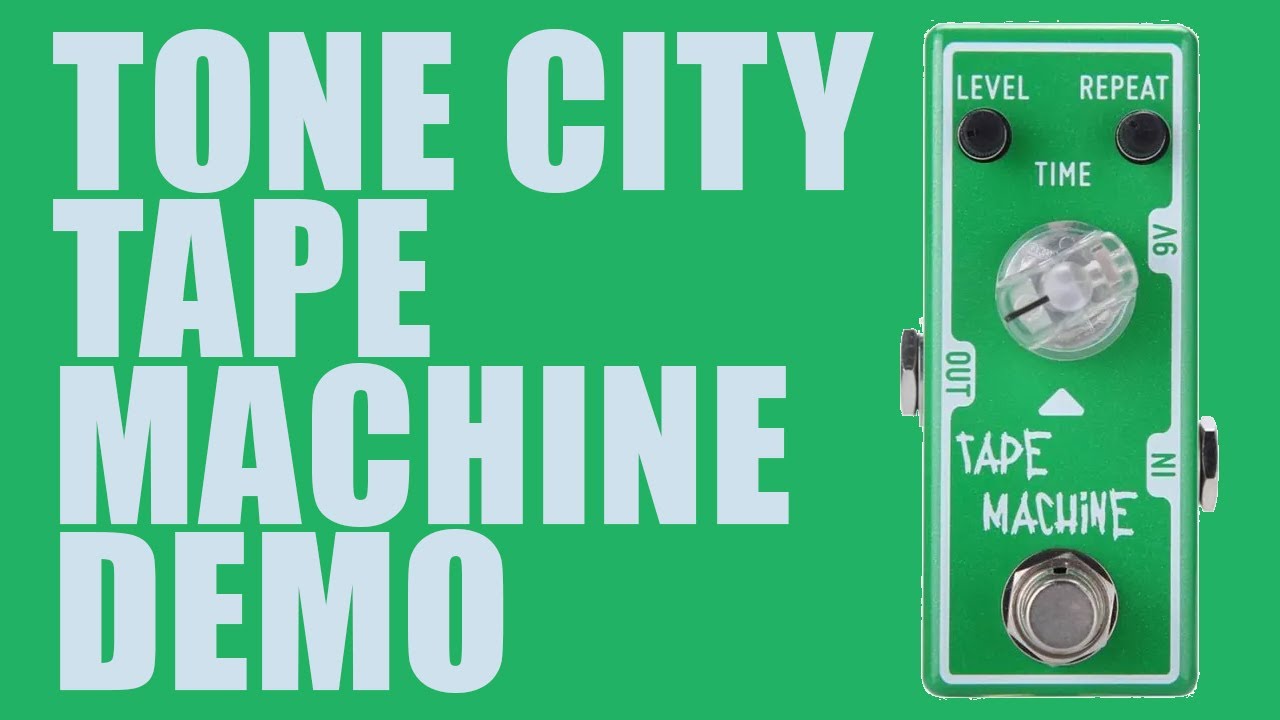 Tone City - Tape Machine Delay - Demo