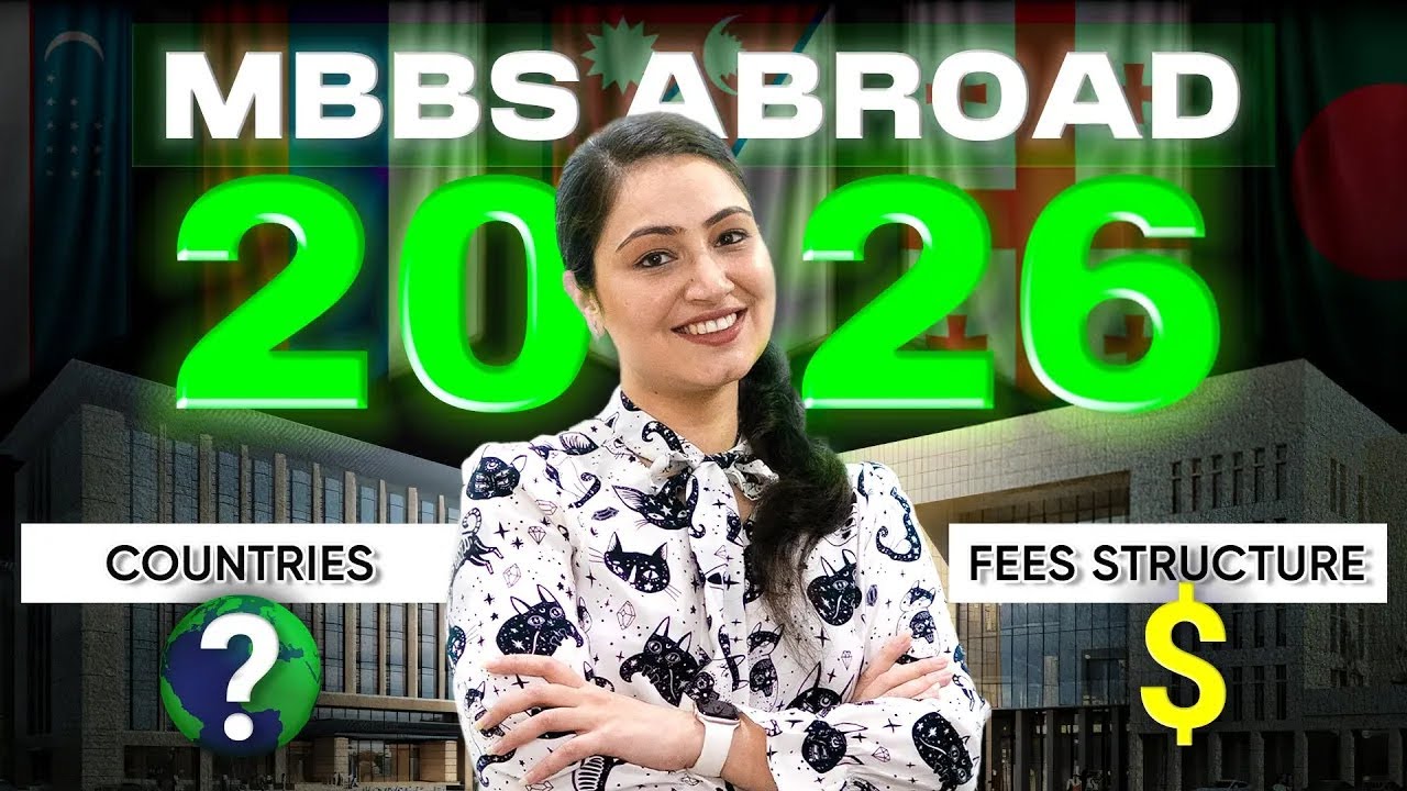 MBBS ABROAD 2026 Fees, Cost, Countries for Indian Students #mbbsabroad #mbbsabroadforindianstudents