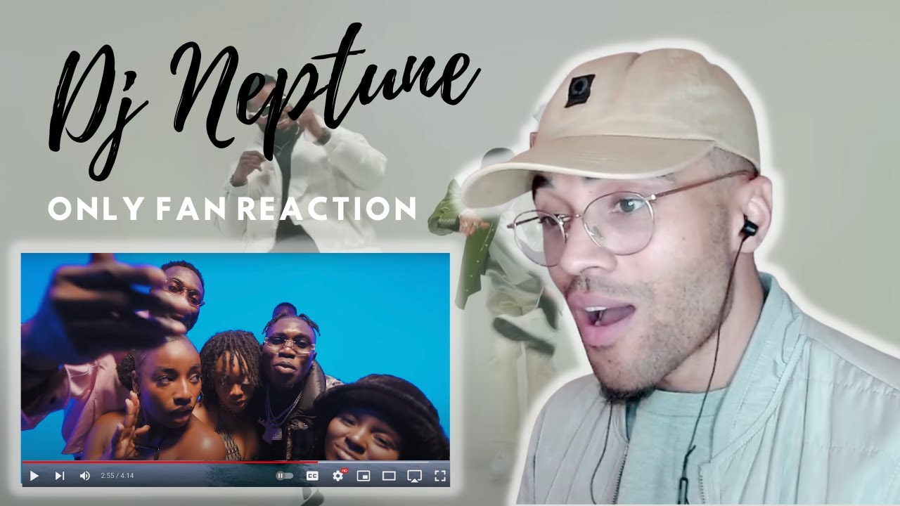 DJ Neptune - Only Fan (feat. Lojay & Zlatan) Afrobeats Reaction #djneptune    #afrobeats