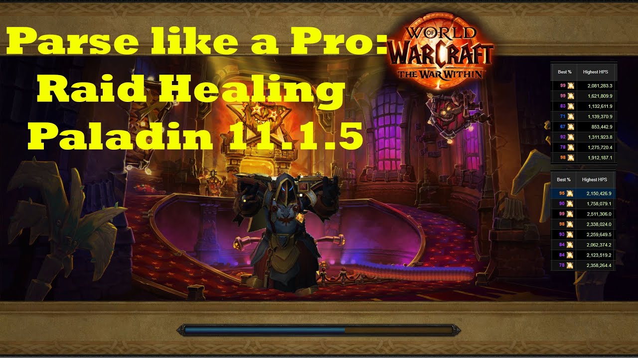 Paladin Raid healing: Parse like a pro | 11.1.5 |