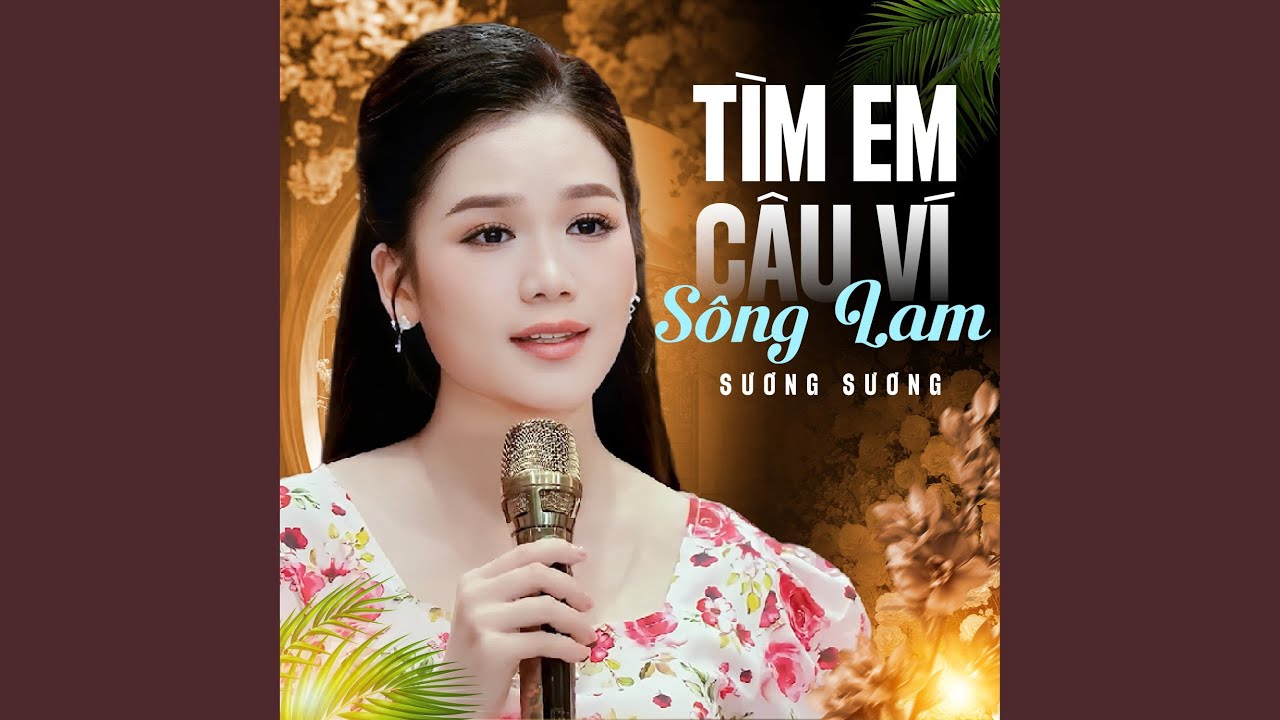 Tìm Em Câu Ví Sông Lam