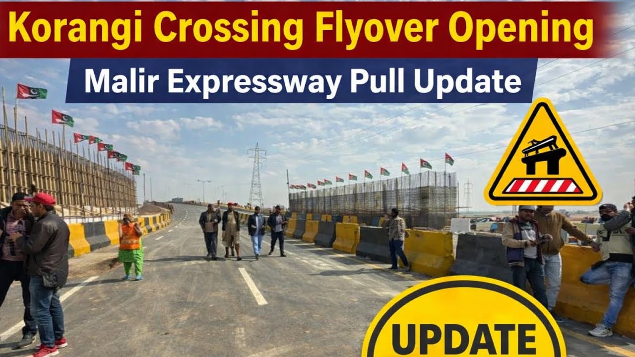 Korangi Crossing Pull Opening Today Murad Ali Shah’s Big Announcement on Malir Expressway today news