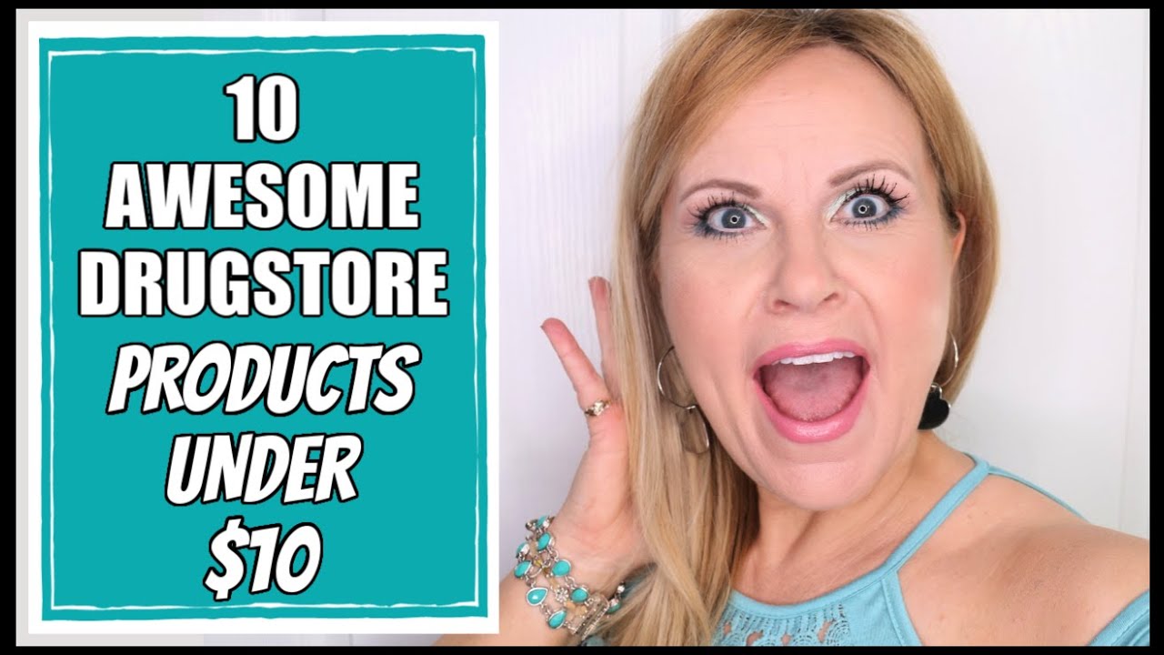 10 Drugstore Makeup Products Under $10 From 10 Beauty Brands - Over 40