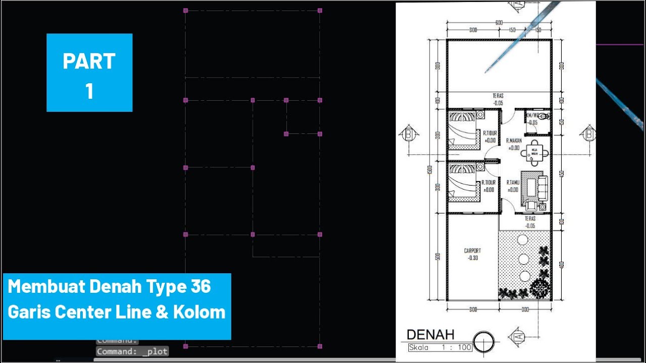 Autocad Tutorial Part 1 Membuat Garis Center Line dan Kolom Rumah Type 36