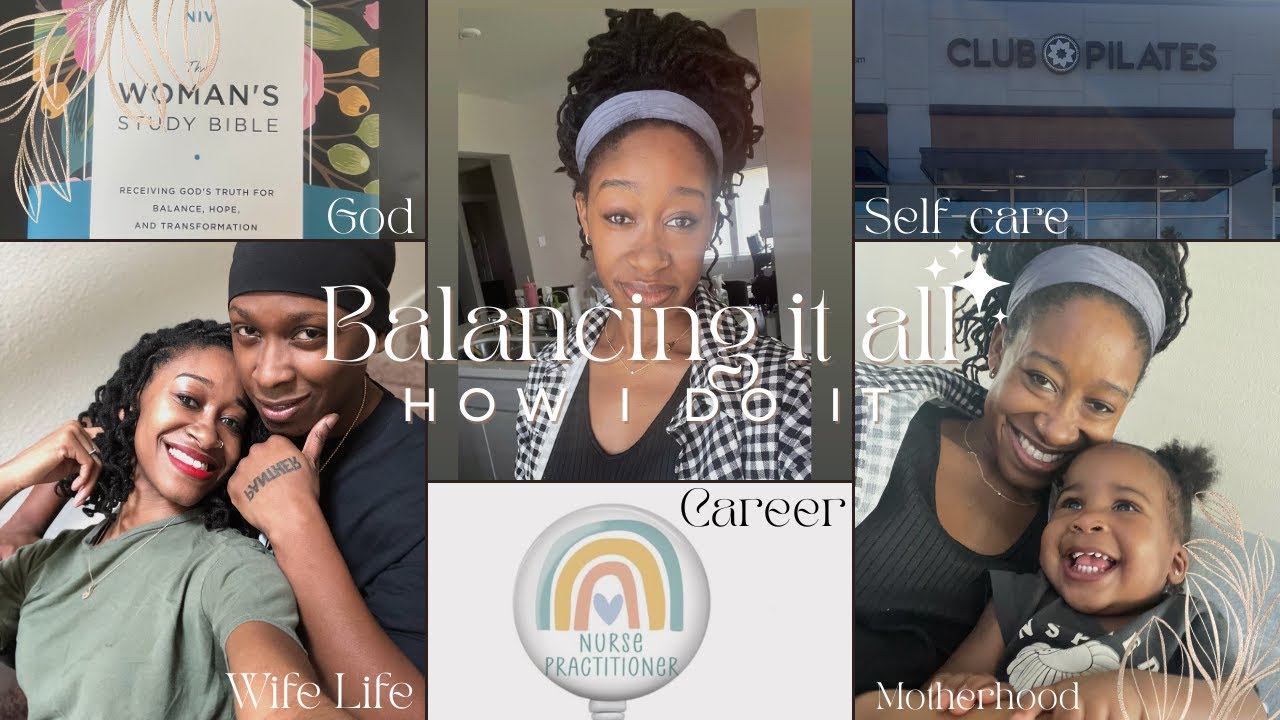 Balancing Life: As a Mom, Wife, Full time Nurse Practitioner, Christian + More