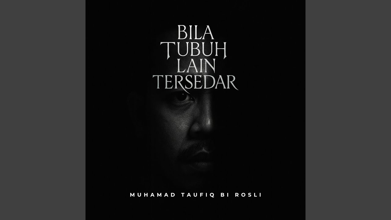 Bila Tubuh Lain Tersedar